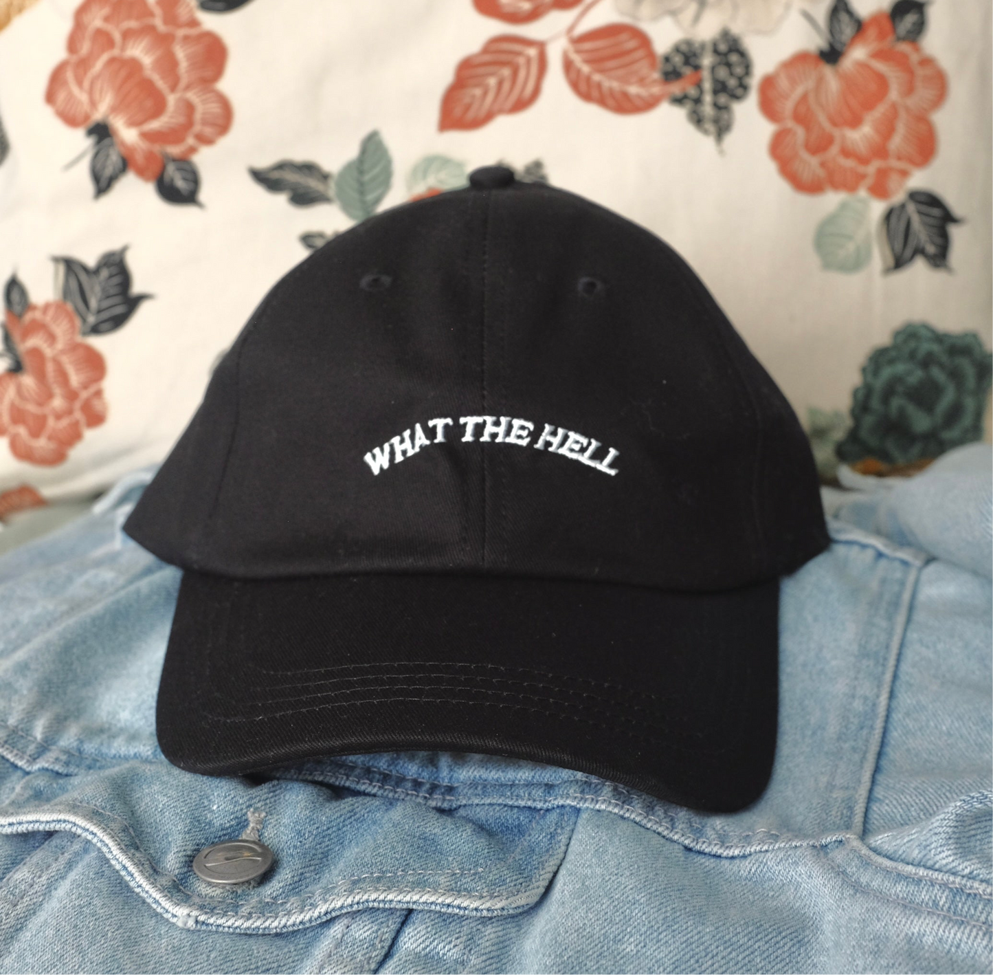 What The Hell - Dad Hat